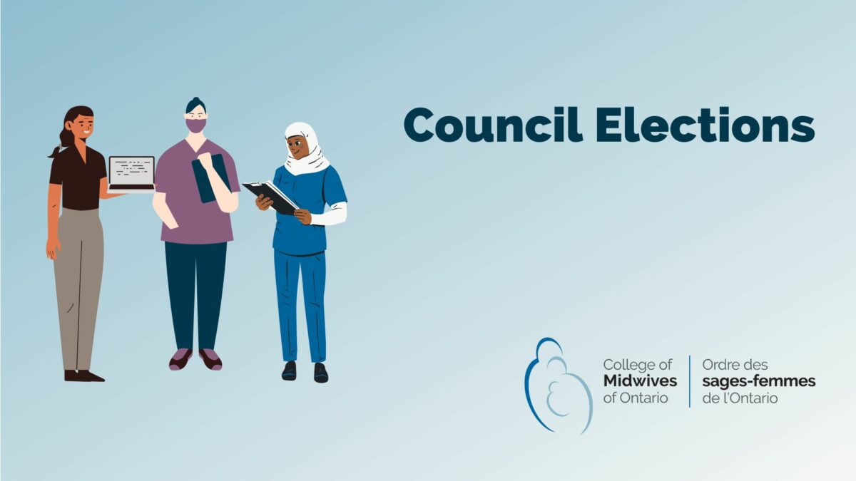 Cartoon images of midwives in a health care setting with a headline of Council Elections and the College's logo