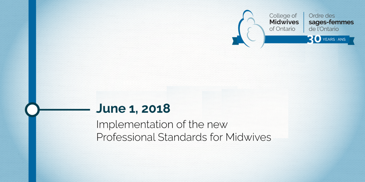 June 1, 2018
Implementation of the new Professional Standards for Midwives
